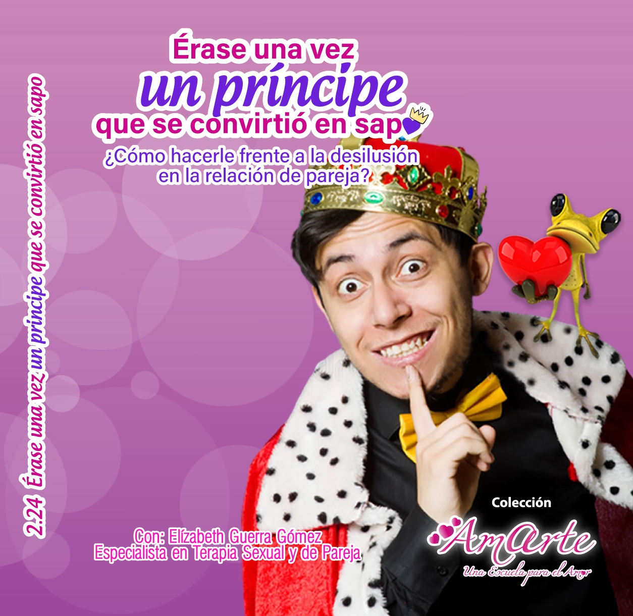 Audio conferencia Érase una vez un príncipe que se convirtió en sapo Tu tiendita del amor